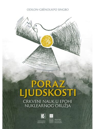 Poraz ljudskosti: crkveni nauk u epohi nuklearnog oružja