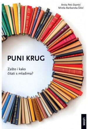 Puni krug : zašto i kako čitati s mladima?
